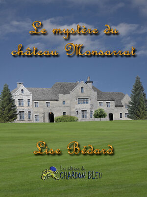 cover image of Le mystère du château Monsarrat